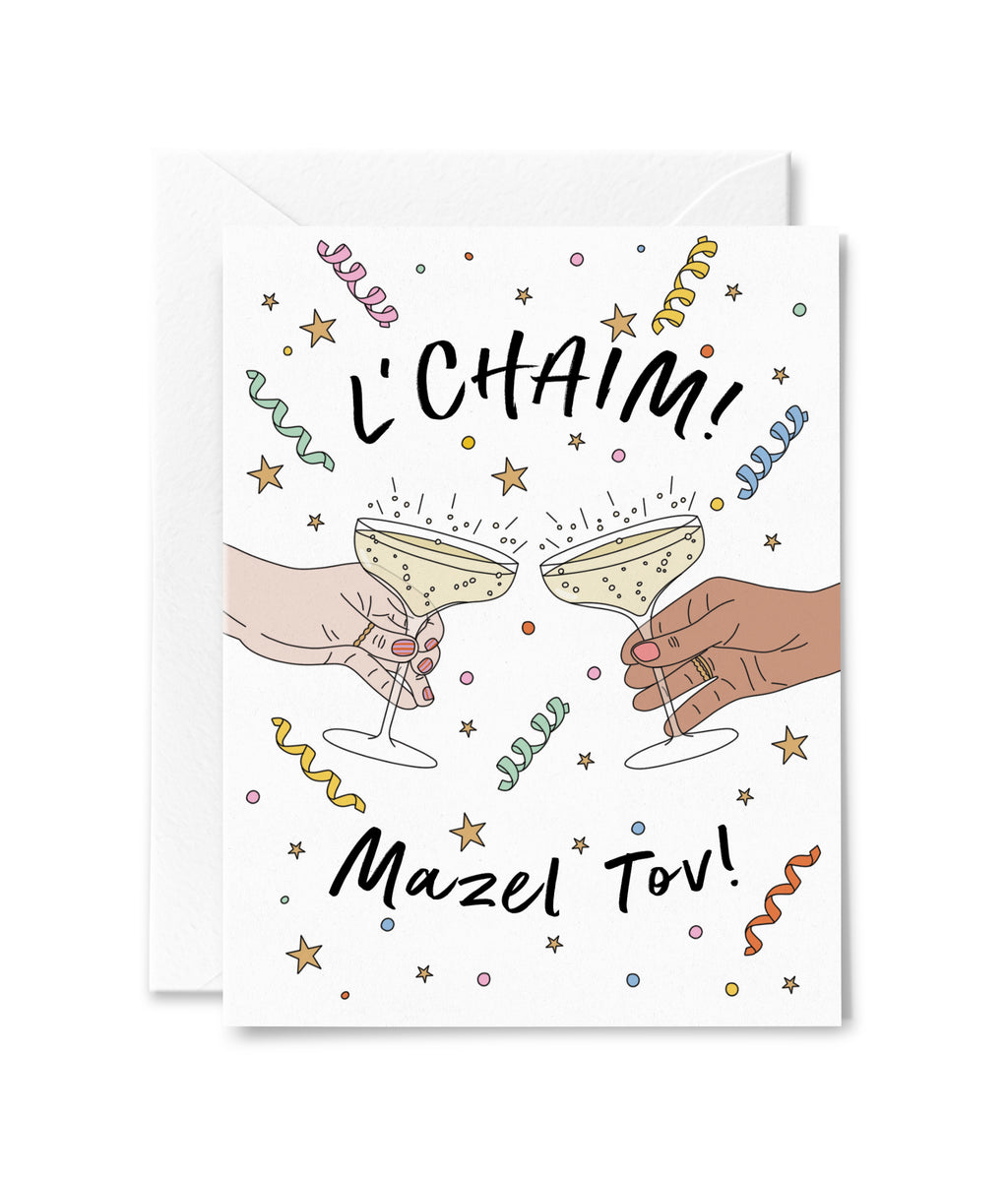 L'Chaim Mazel Tov