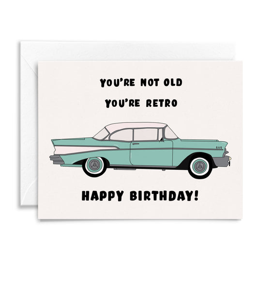 You're Not Old Car