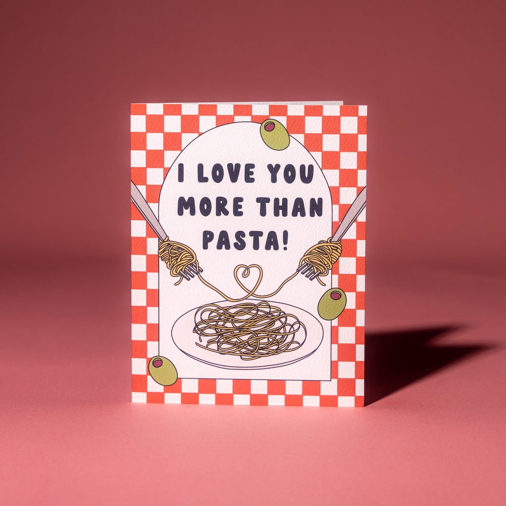 Love You More Than Pasta Card